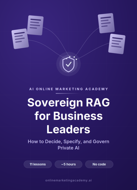 Sovereign RAG for Business Leaders: How to Decide, Specify, and Govern Private AI.